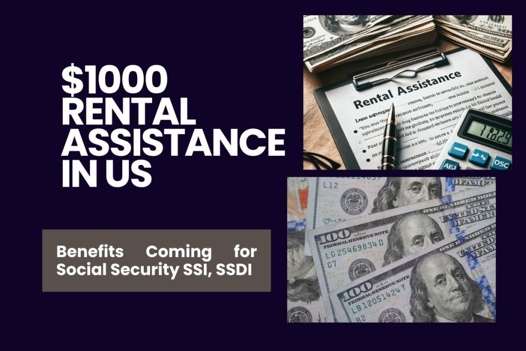 $1000 Rental Assistance in US - Benefits Coming for Social Security SSI, SSDI