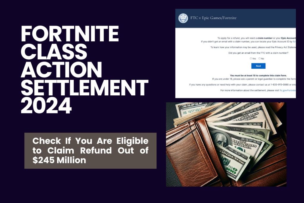 Fortnite Class Action Settlement 2024 - Check If You Are Eligible to Claim Refund Out of $245 Million