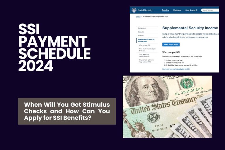 SSI Payment Schedule 2024 When Will You Get Stimulus Checks and How