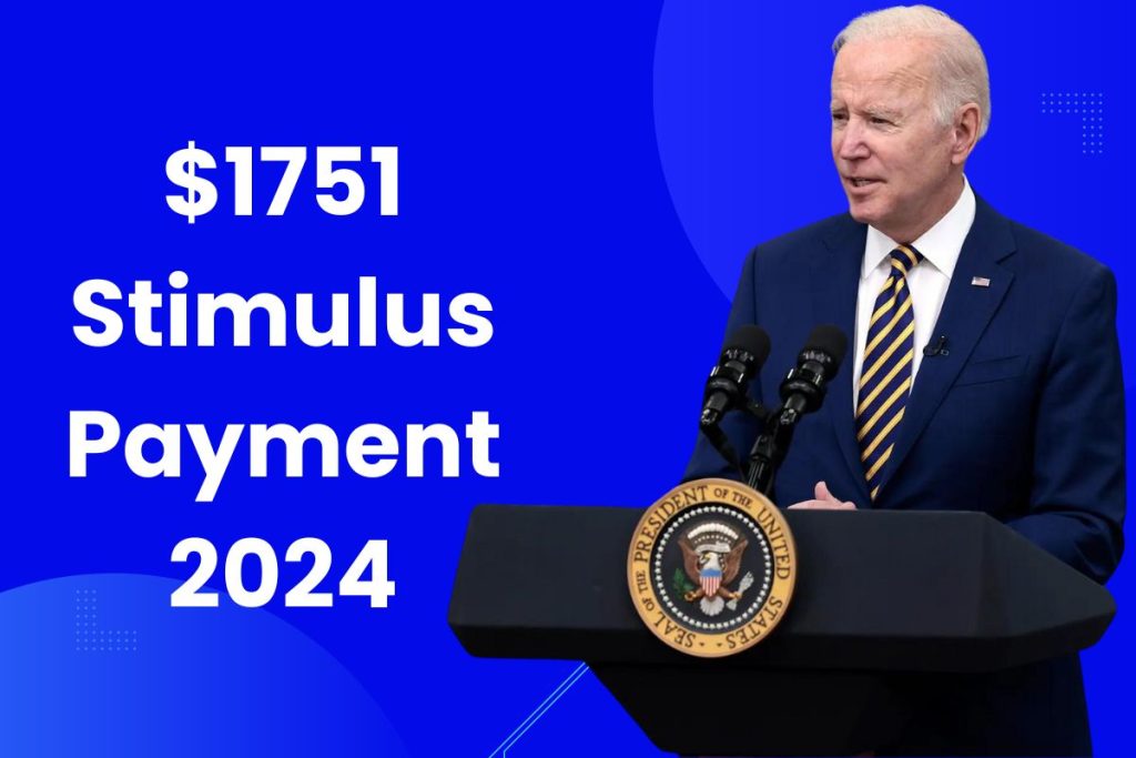$1751 Stimulus Payment 2024 – Know SNAP Food Stamp Checks Eligibility & Payment Schedule