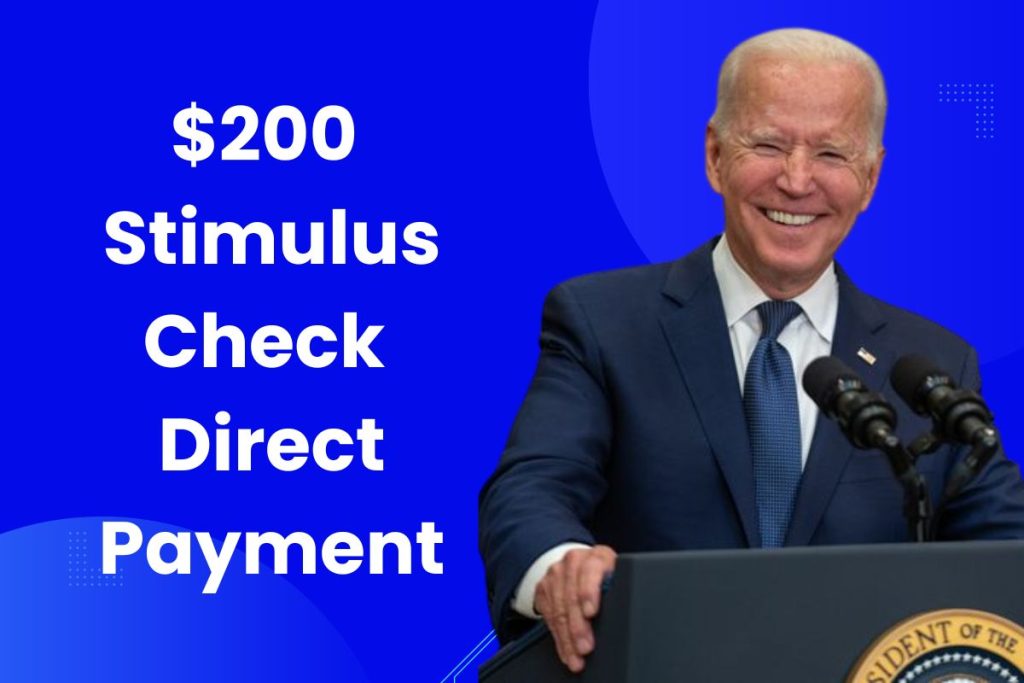 $200 Stimulus Check Direct Payment - Know About Eligibility & Payment Dates