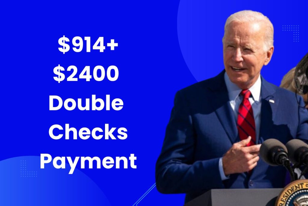 $914+$2400 Double Checks Payment 2024 – Fact Check, Eligibility & Payment Schedule