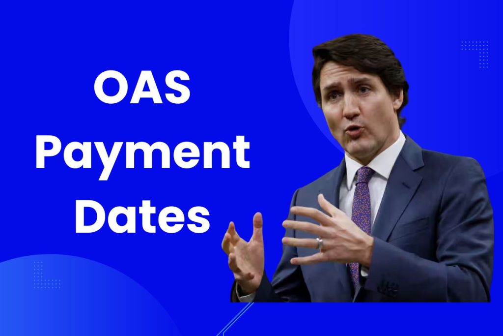OAS Payment Dates April 2024